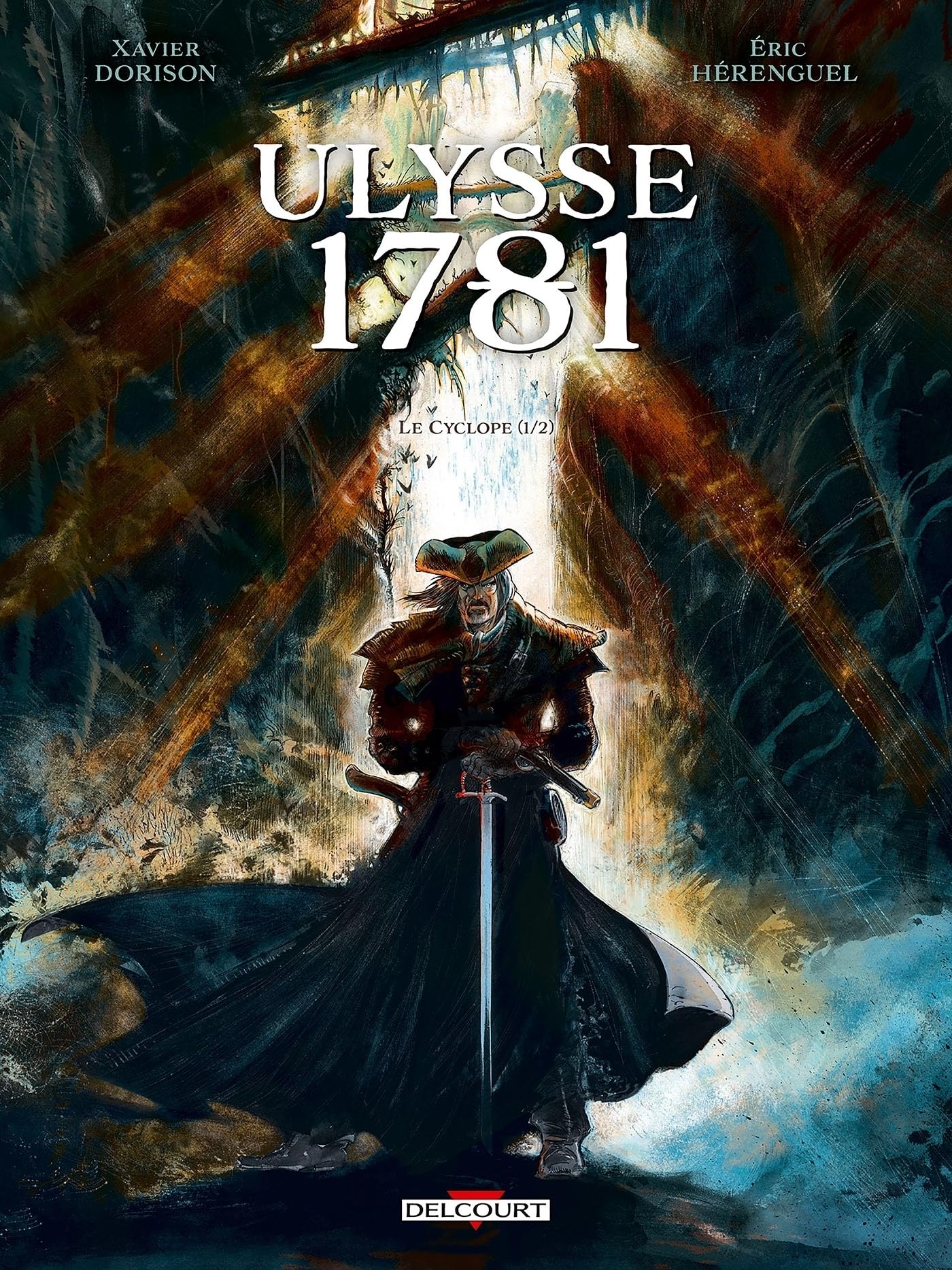 Ulysse 1781 T01 - Le Cyclope 1/2 (French Edition)
