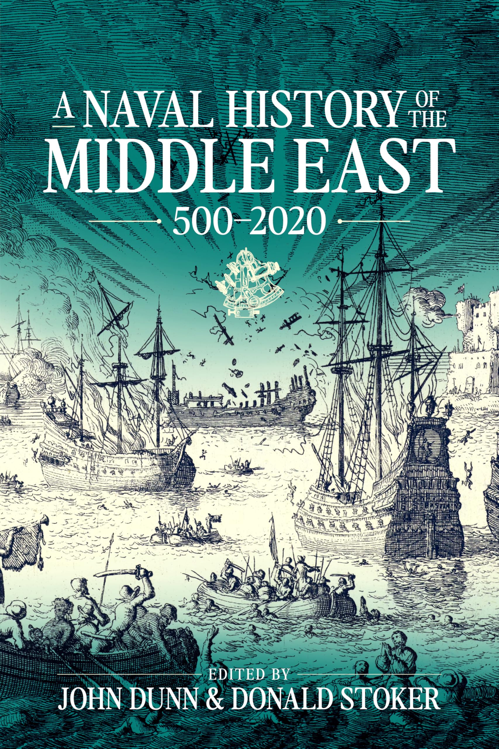 A Naval History of the Middle East: 500-2020 (Wolverhampton Military Studies)