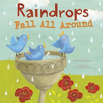 Raindrops Fall All Around (Nonfiction Picture Books: Springtime Weather ...