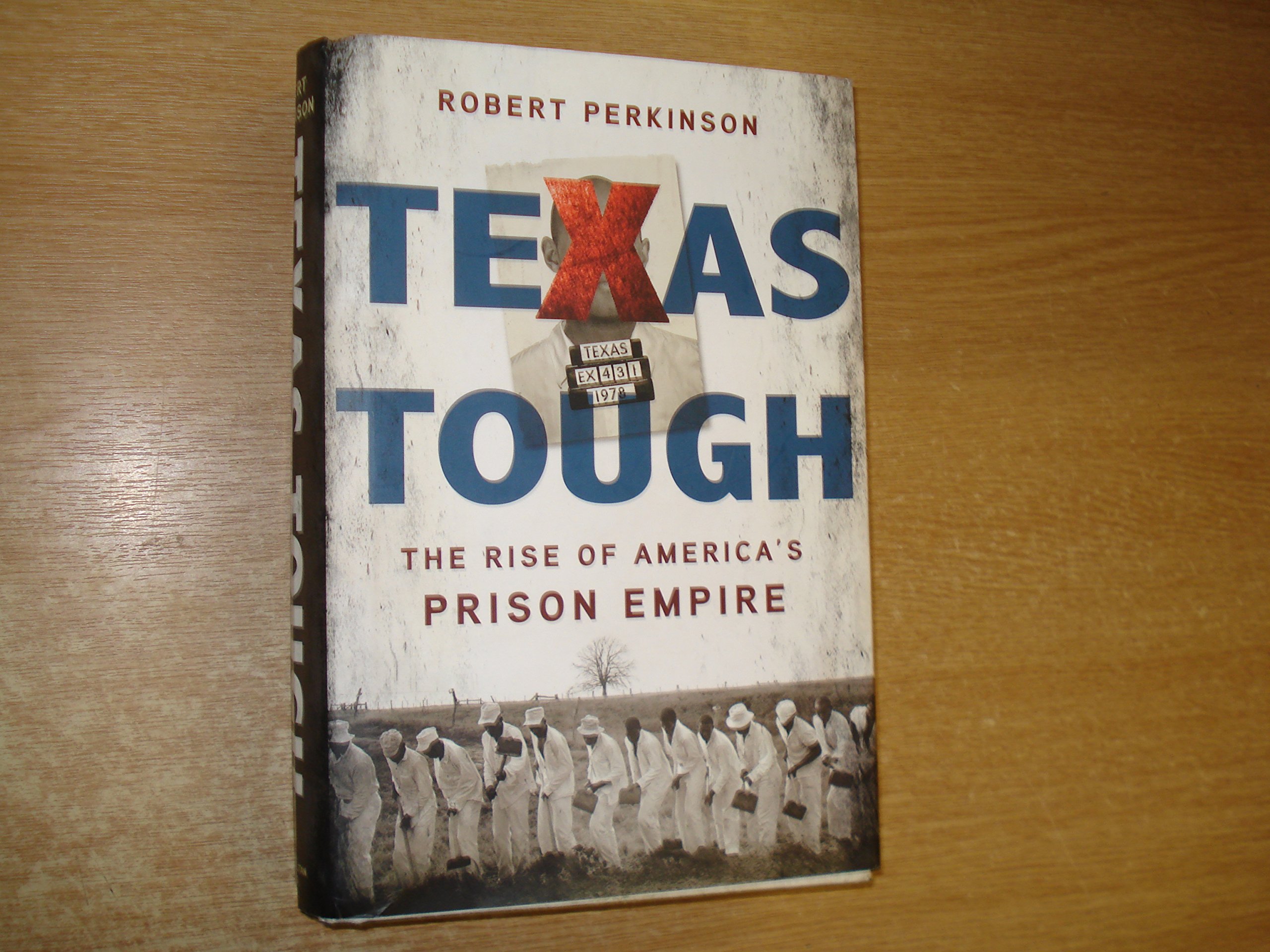 Buy Texas Tough: The Rise of America's Prison Empire — BookShops.in