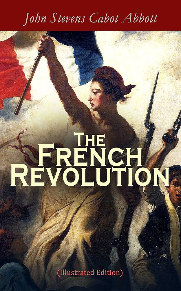 Amazon.co.jp: The French Revolution (Illustrated Edition