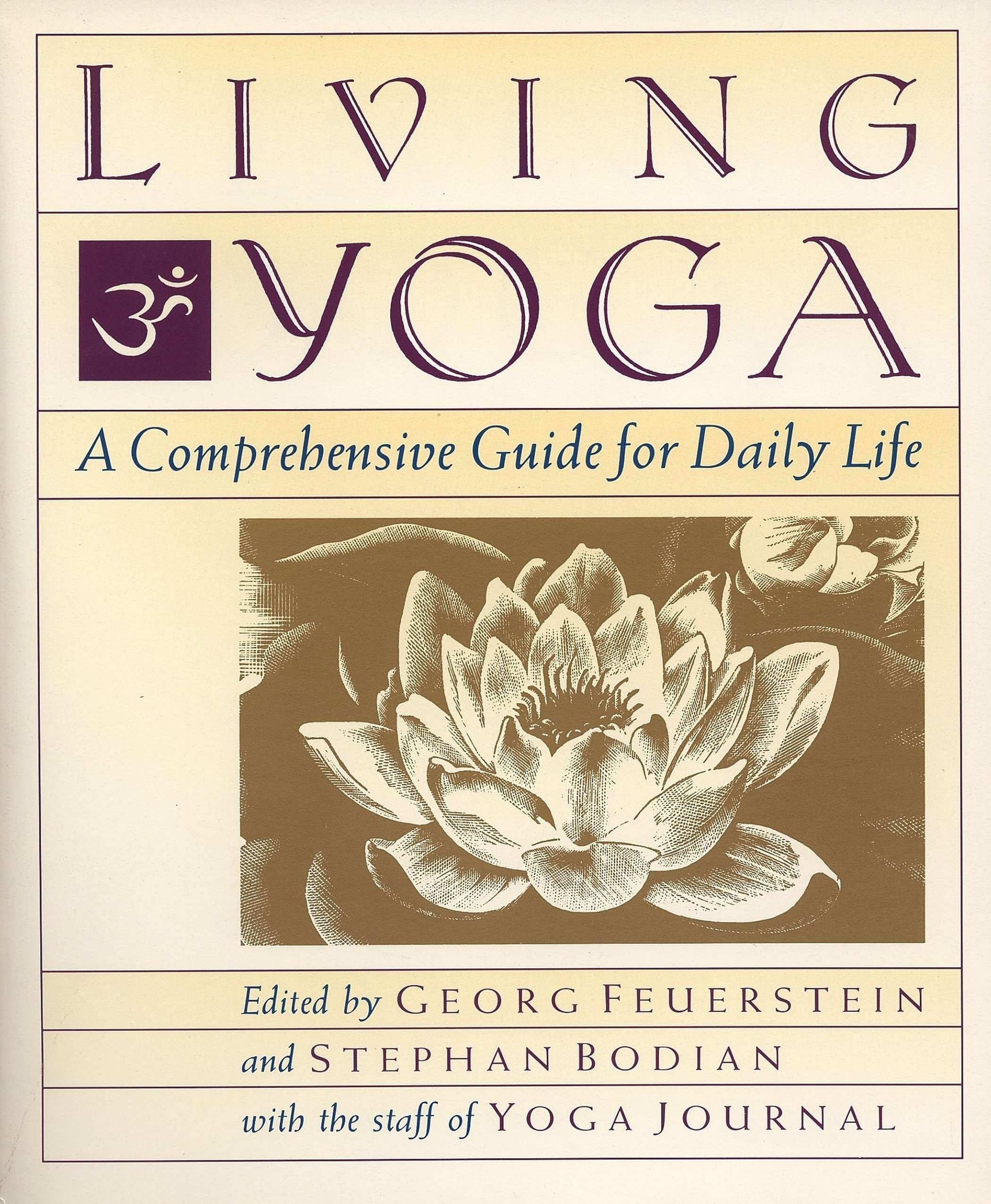 Buy Living Yoga: A Comprehensive Guide for Daily Life — BookShops.in