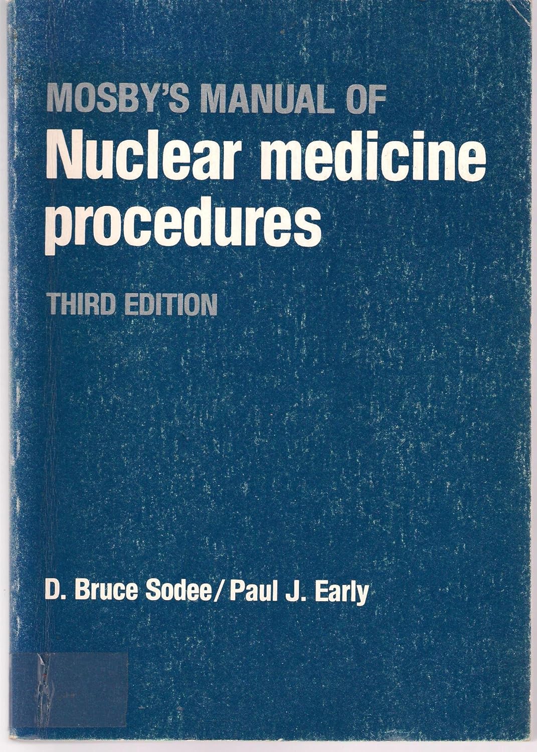 Mosby's manual of nuclear medicine procedures D. Bruce Sodee