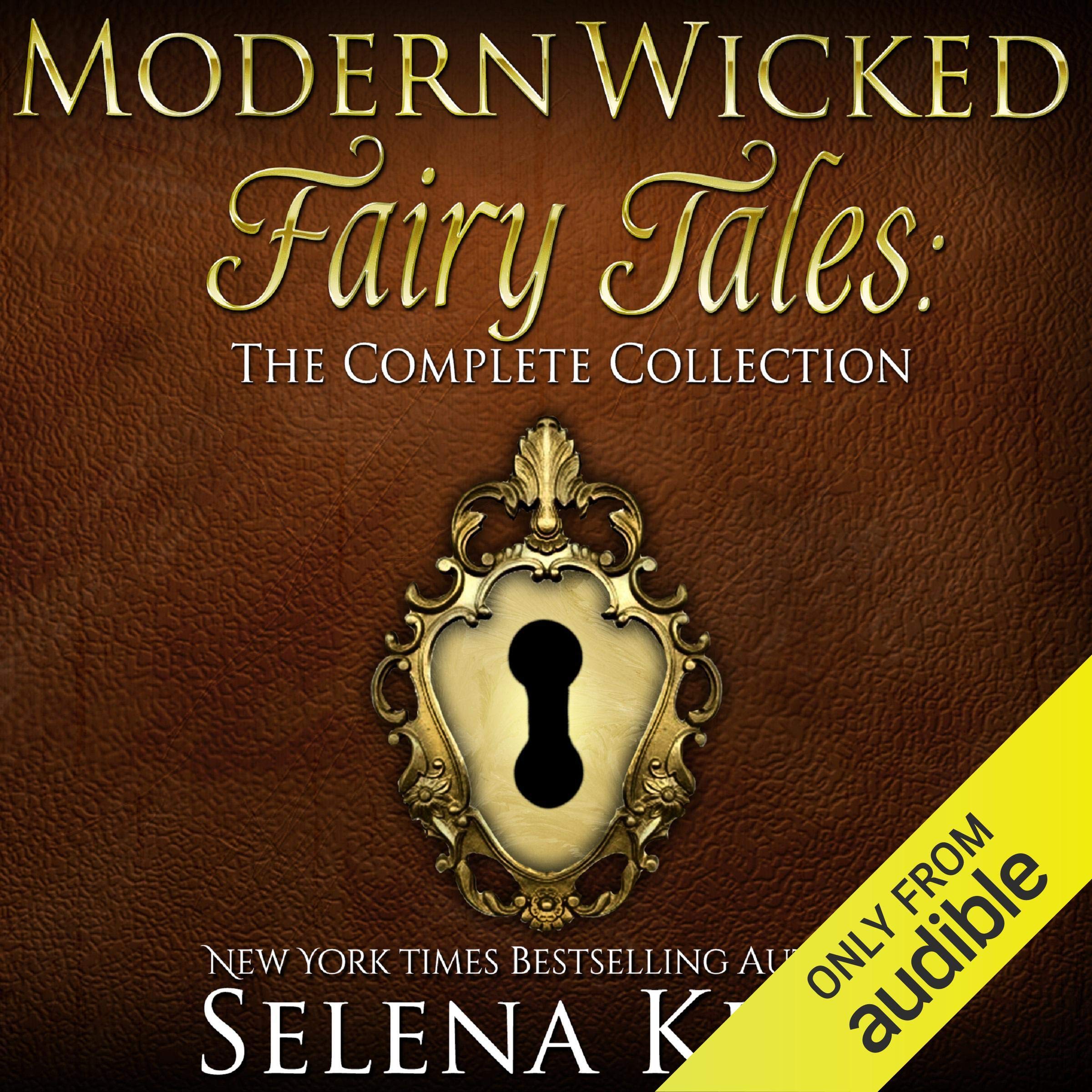Cover art for Modern Wicked Fairy Tales Complete Collection: An Erotic Romance Anthology