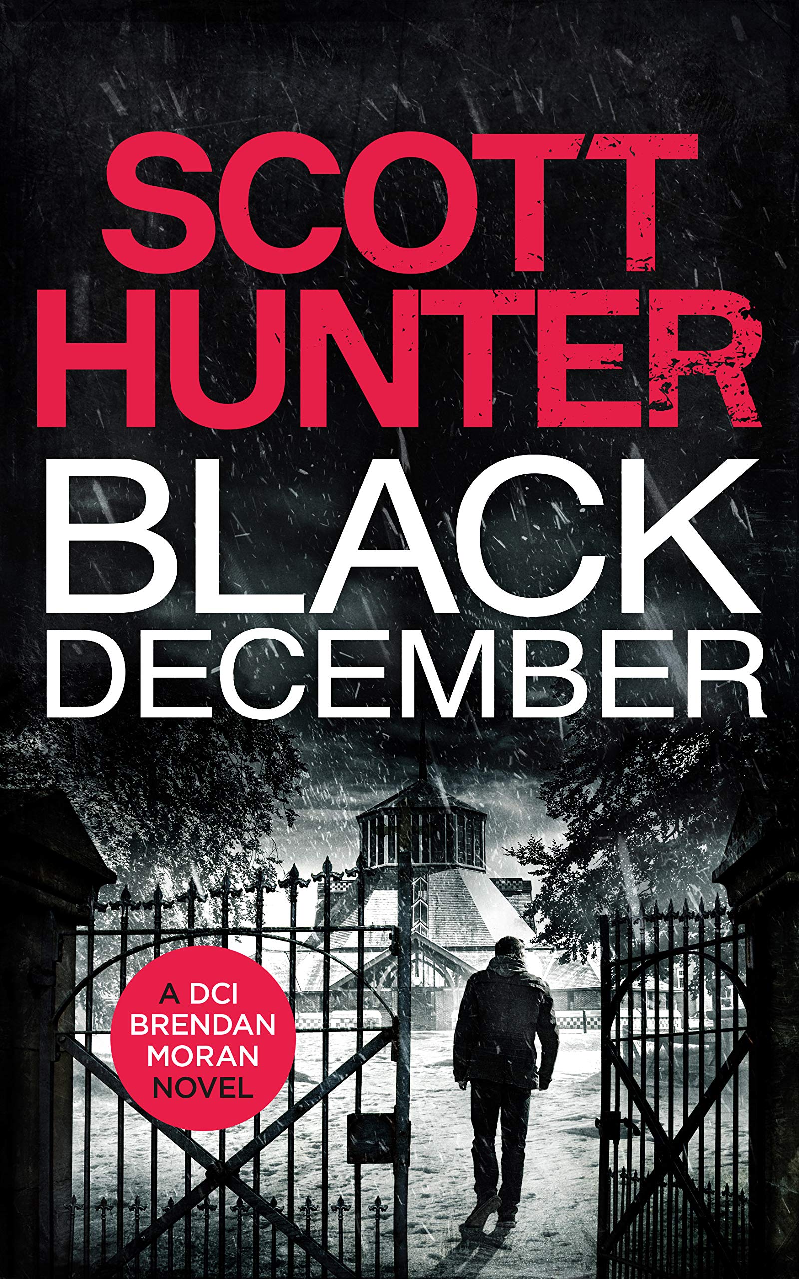 Black December (DCI Brendan Moran #1): An addictive and compelling crime thriller