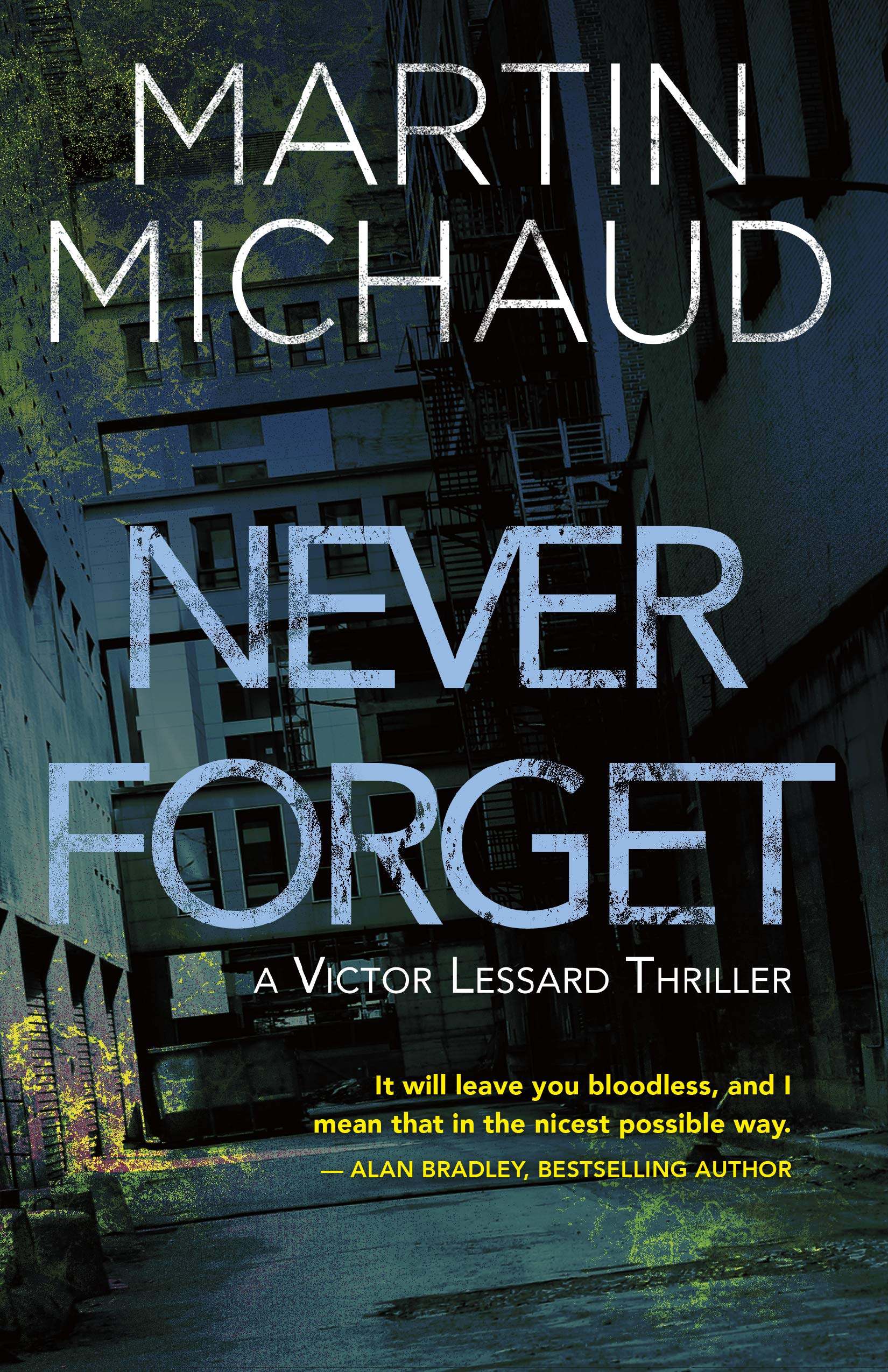 Buy Never Forget: A Victor Lessard Thriller: 1 — BookShops.in