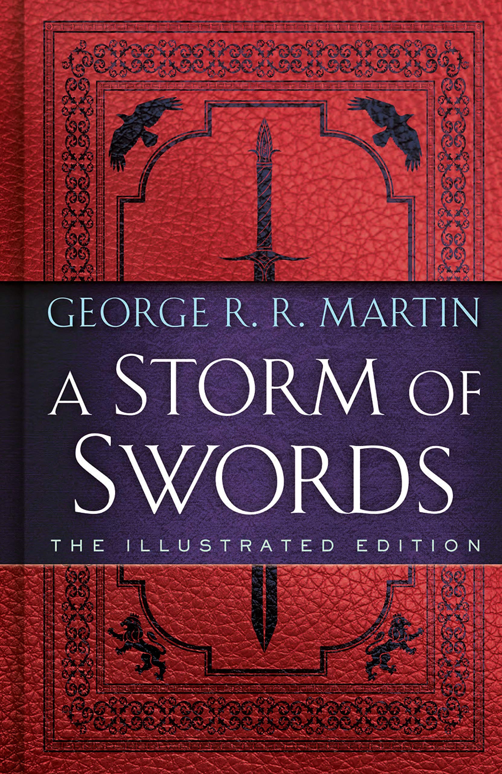 A Storm of Swords: The Illustrated Edition: The Illustrated Edition: 3 (A  Song of Ice and Fire Illustrated Edition): Amazon.co.uk: Martin, George R.  R.: 9780593158951: Books
