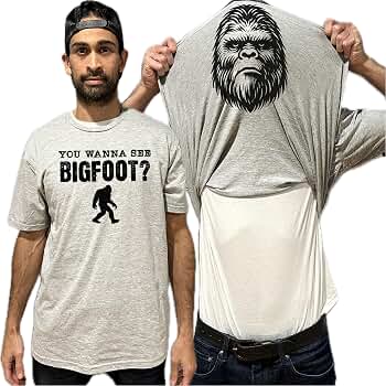 Amazon.com: You Wanna See Bigfoot Flip Shirt - Funny Sasquatch