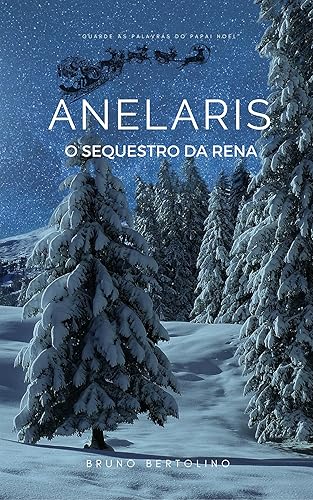 Anelaris: O Sequestro da Rena