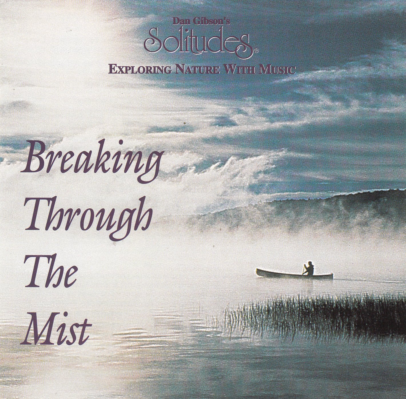 Breaking through the mist [Audio CD]