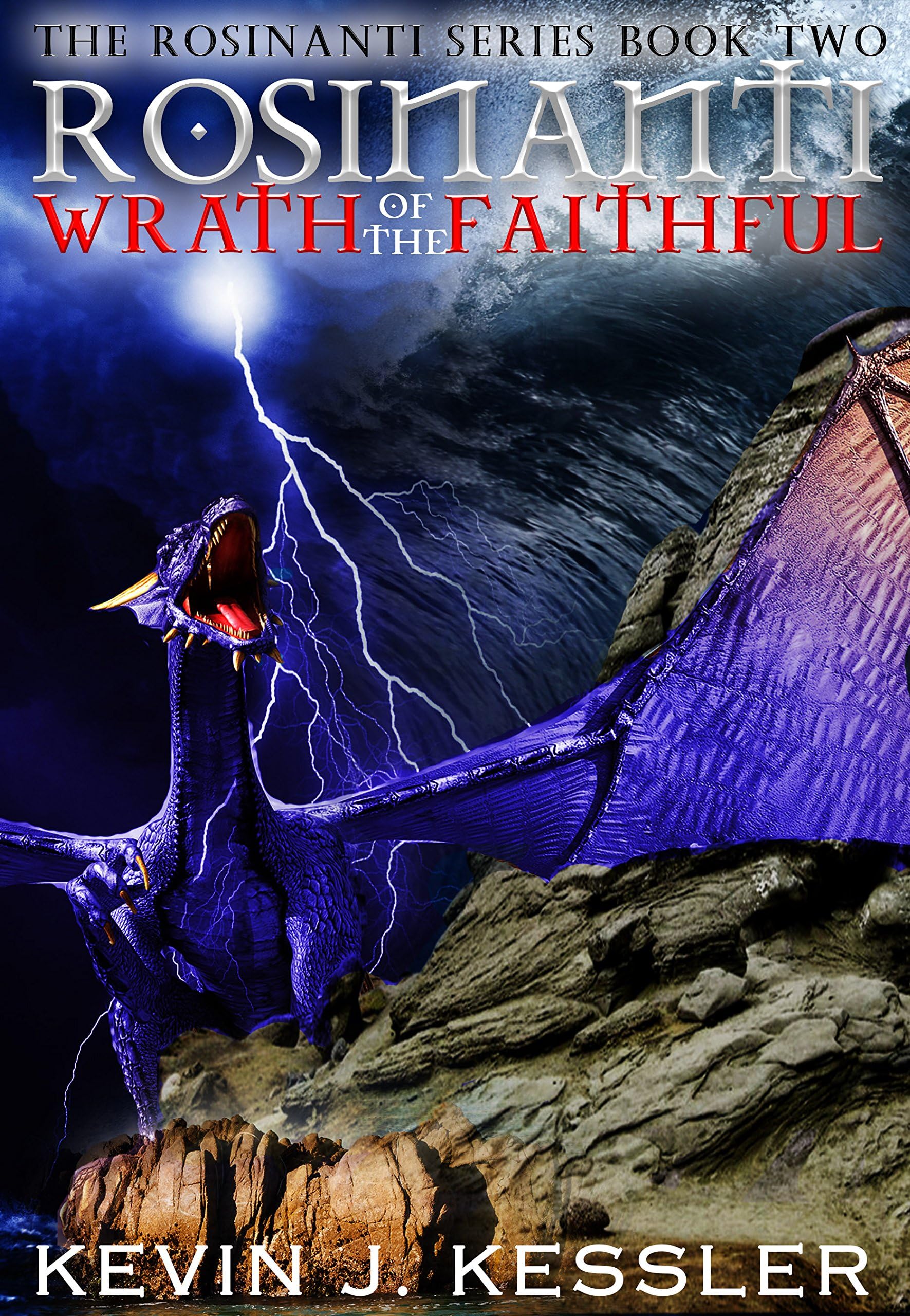 Rosinanti: Wrath of the Faithful (The Rosinanti Series Book 2)