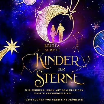 Kinder der Sterne Hörbuch von Britta Subtil