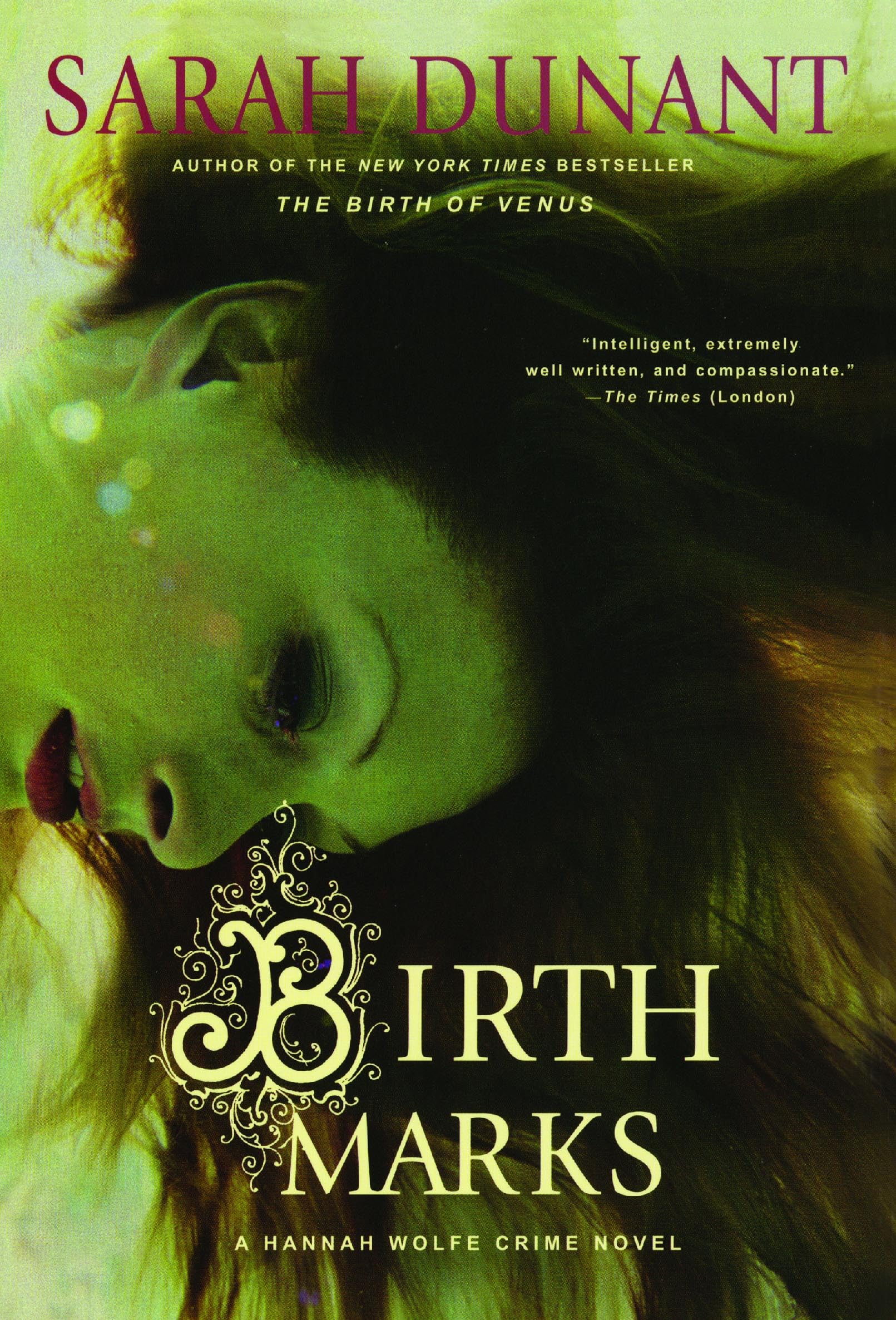 Birth Marks: A Hannah Wolfe Crime Novel - Dunant, Sarah