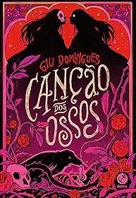 Canção dos Ossos