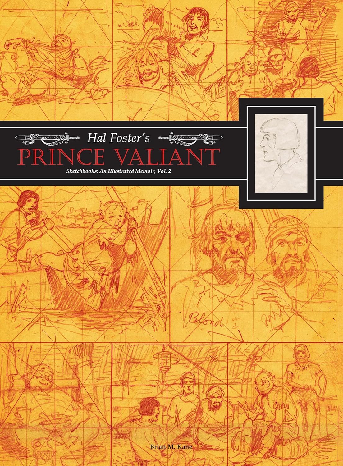 Hal Foster's Prince Valiant Sketchbooks: An Illustrated Memoir: Volume 2      Hardcover – April 21, 2026