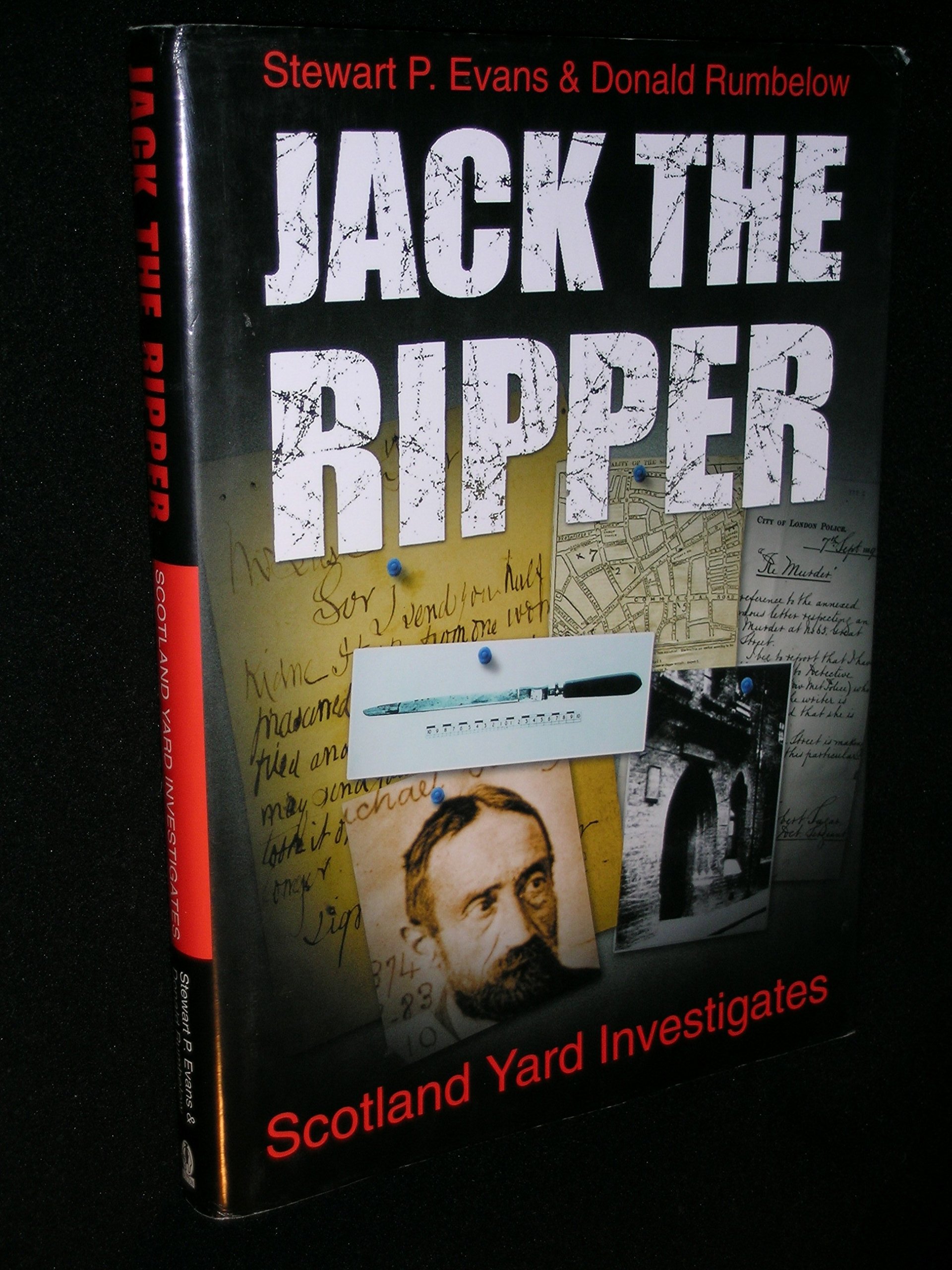 Jack the Ripper: Scotland Yard Investigates: Stewart P. Evans