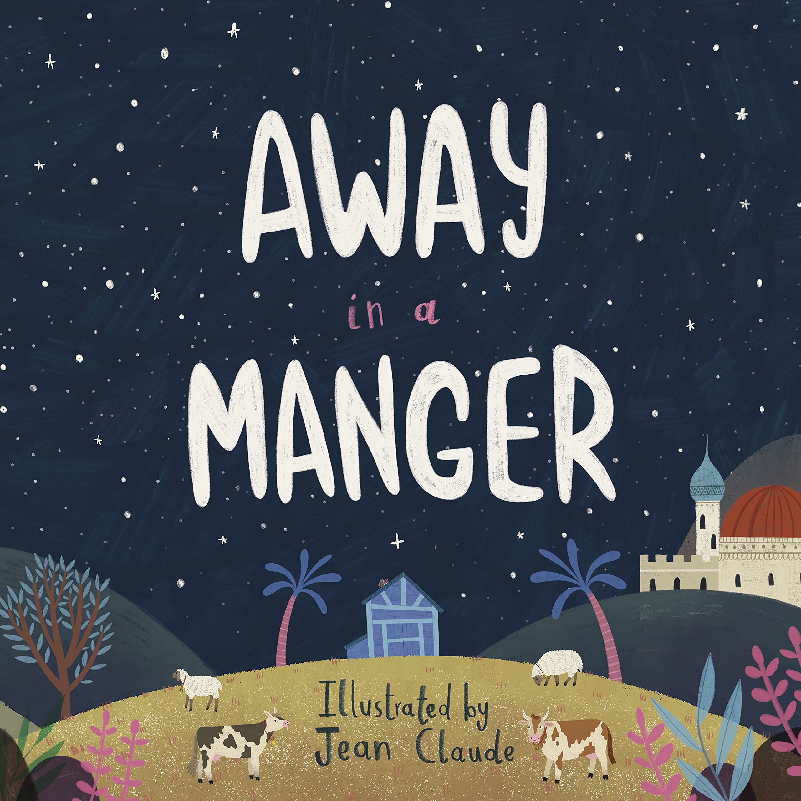 Away in a Manger by Jean Claude - 9780281081219