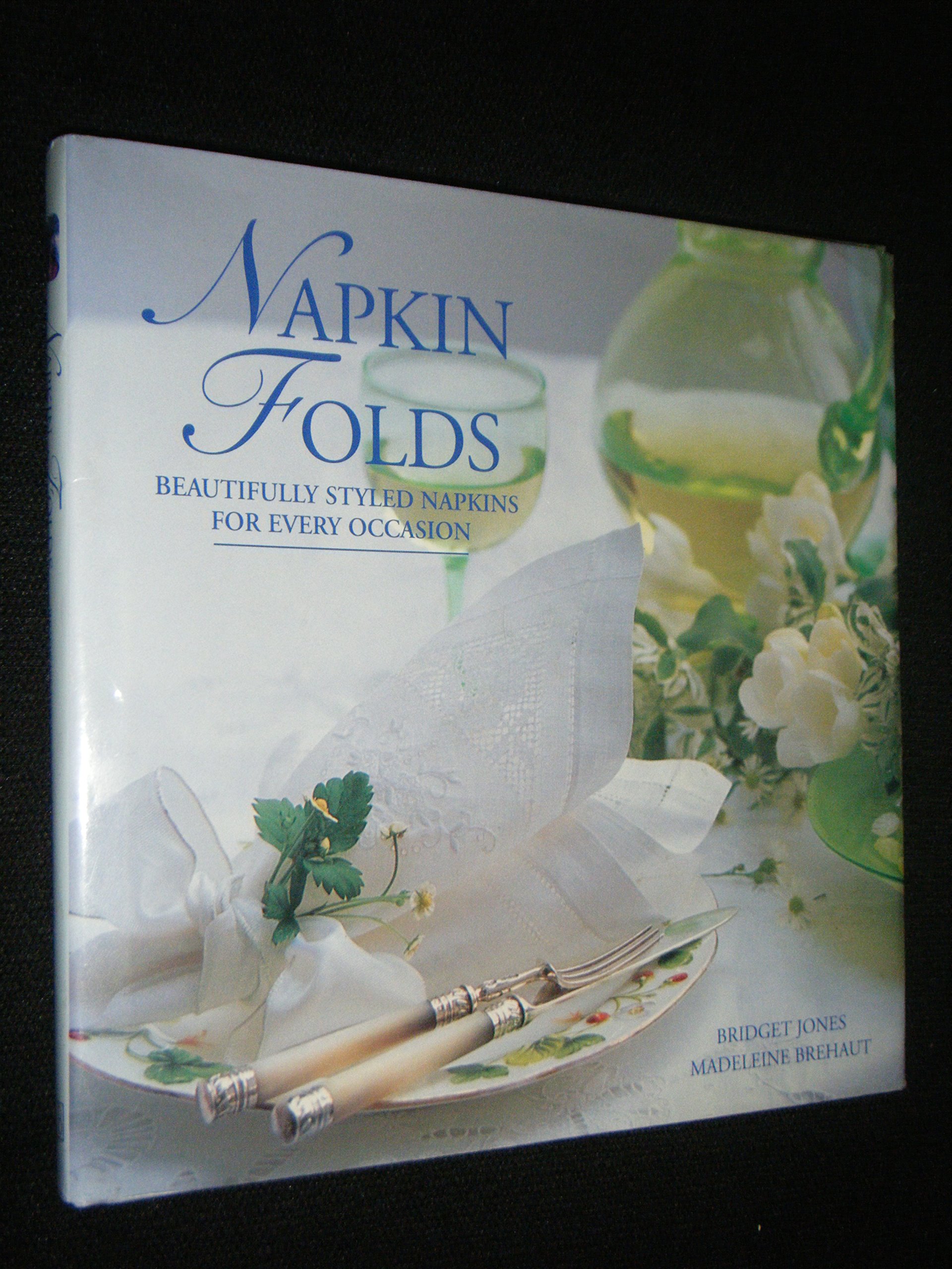 Napkin Folds JONES, BRIDGET