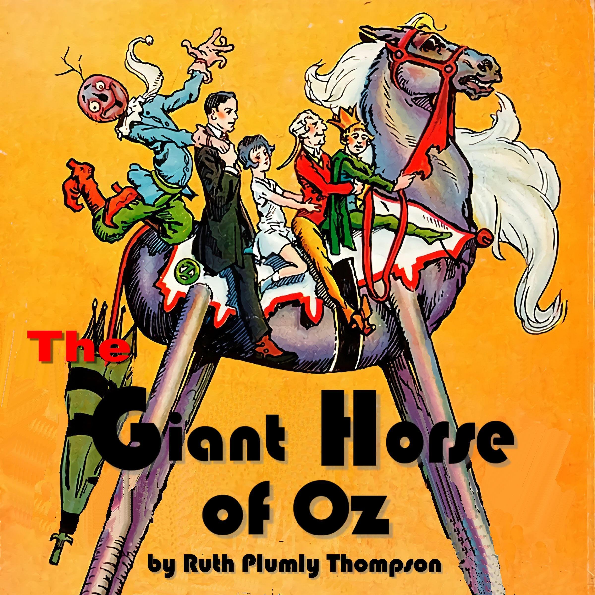 The Giant Horse of Oz