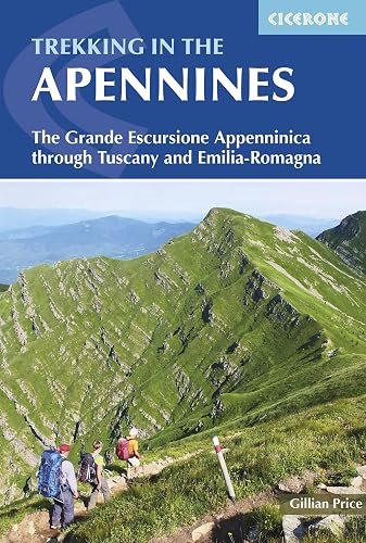 Trekking in the Apennines: The Grande Escursione Appenninica: 0 (Cicerone Trekking)