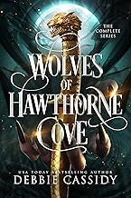 Wolves of Hawthorne Cove: The Complete Series.