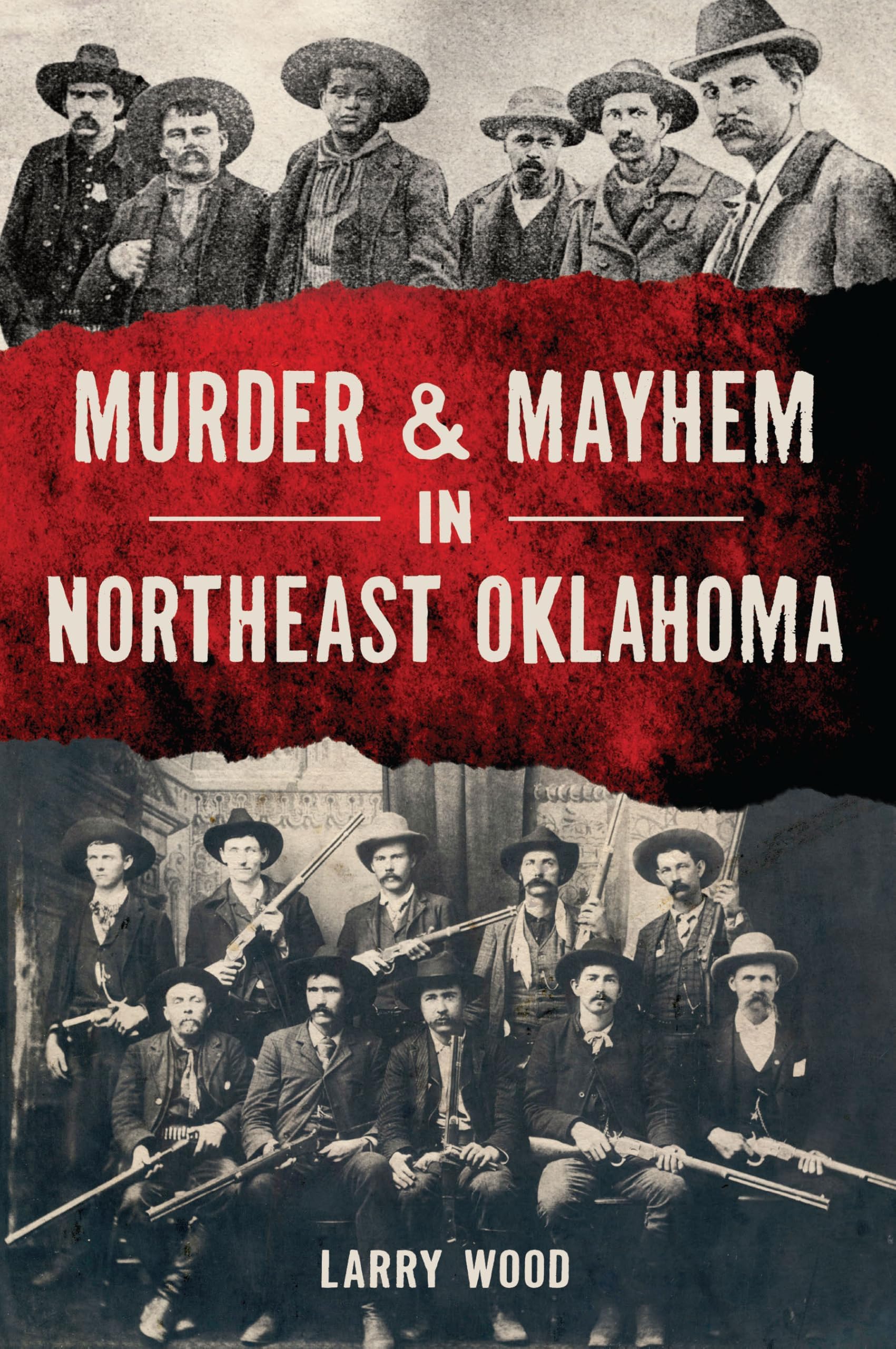 Murder & Mayhem in Northeast Oklahoma