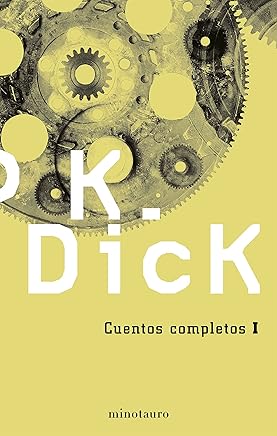 Cuentos completos I (Biblioteca P. K. Dick) Libros,Literatura y ficción,Ficción contemporánea
