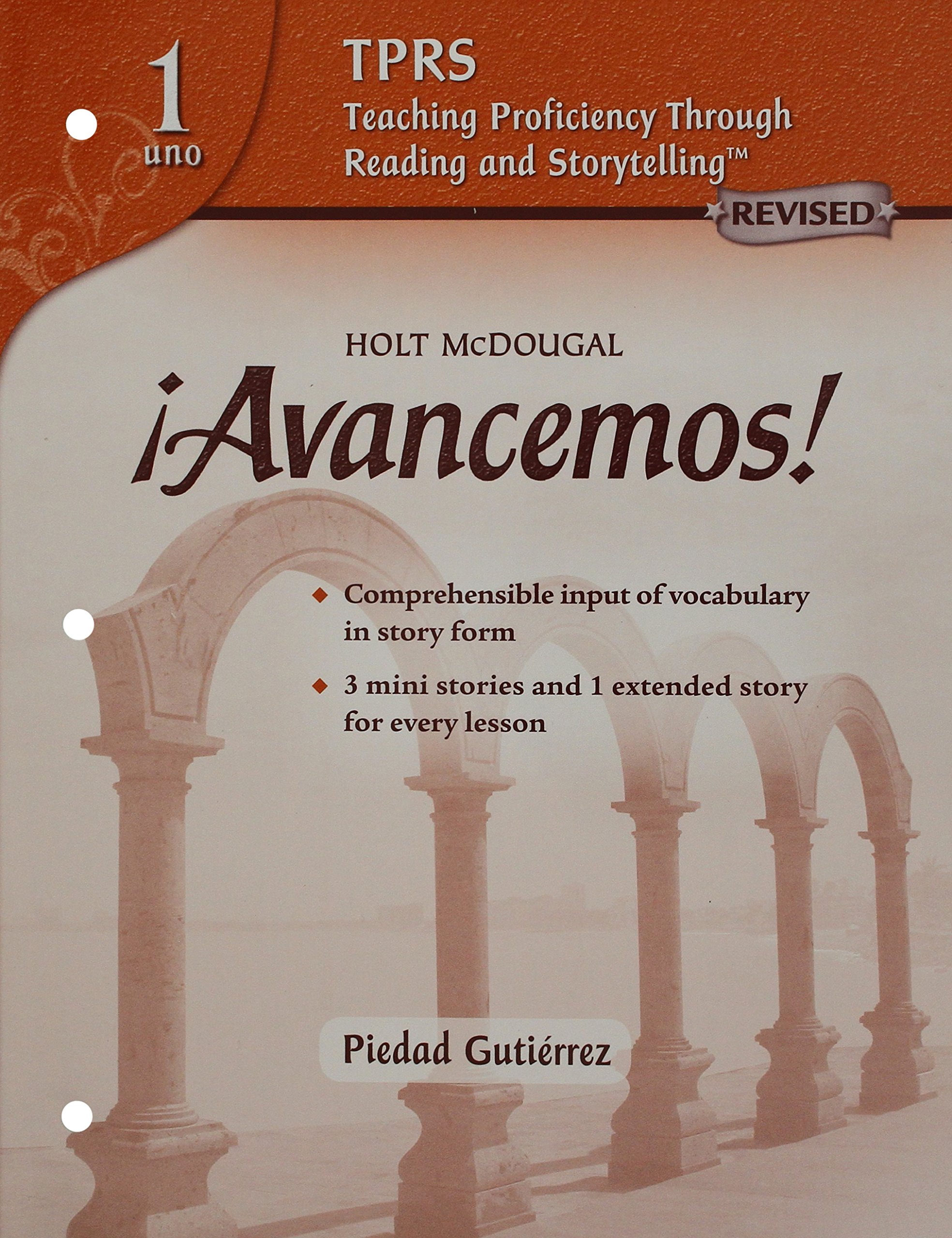 ¡Avancemos!: Teaching Proficiency Through Reading and Storytelling Levels 1A/1B/1 (Spanish Edition)