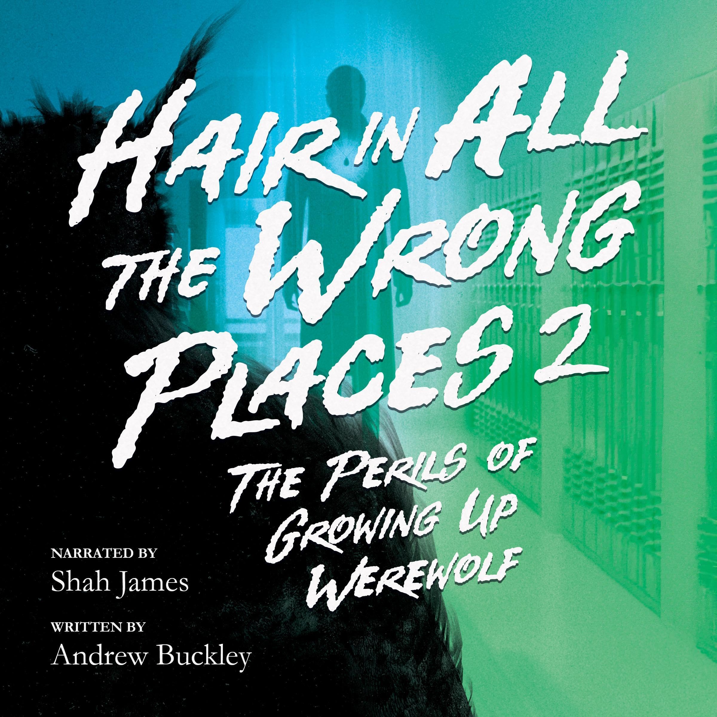Cover art for Hair in All the Wrong Places 2