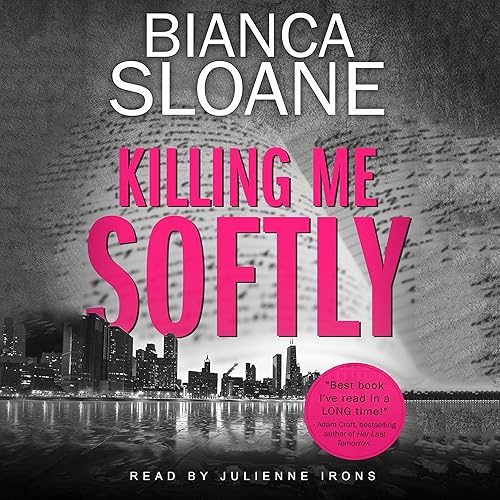 Killing Me Softly: Previously Published as Live and Let Die