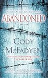 Abandoned: A Thriller (Smoky Barrett)