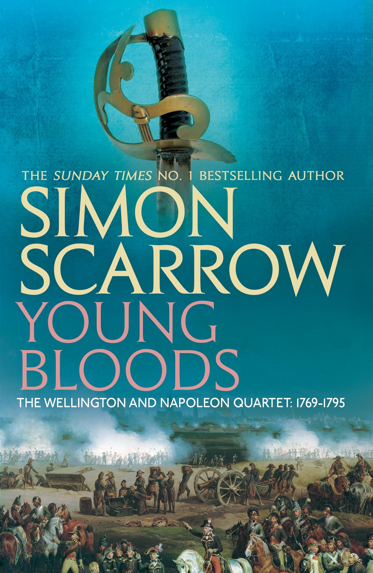 Young Bloods (Wellington and Napoleon 1) (Wellington and Napoleon Quartet)