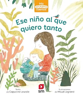Ese Niño al Que Quiero Tanto Nivel 2 Minus Cula
