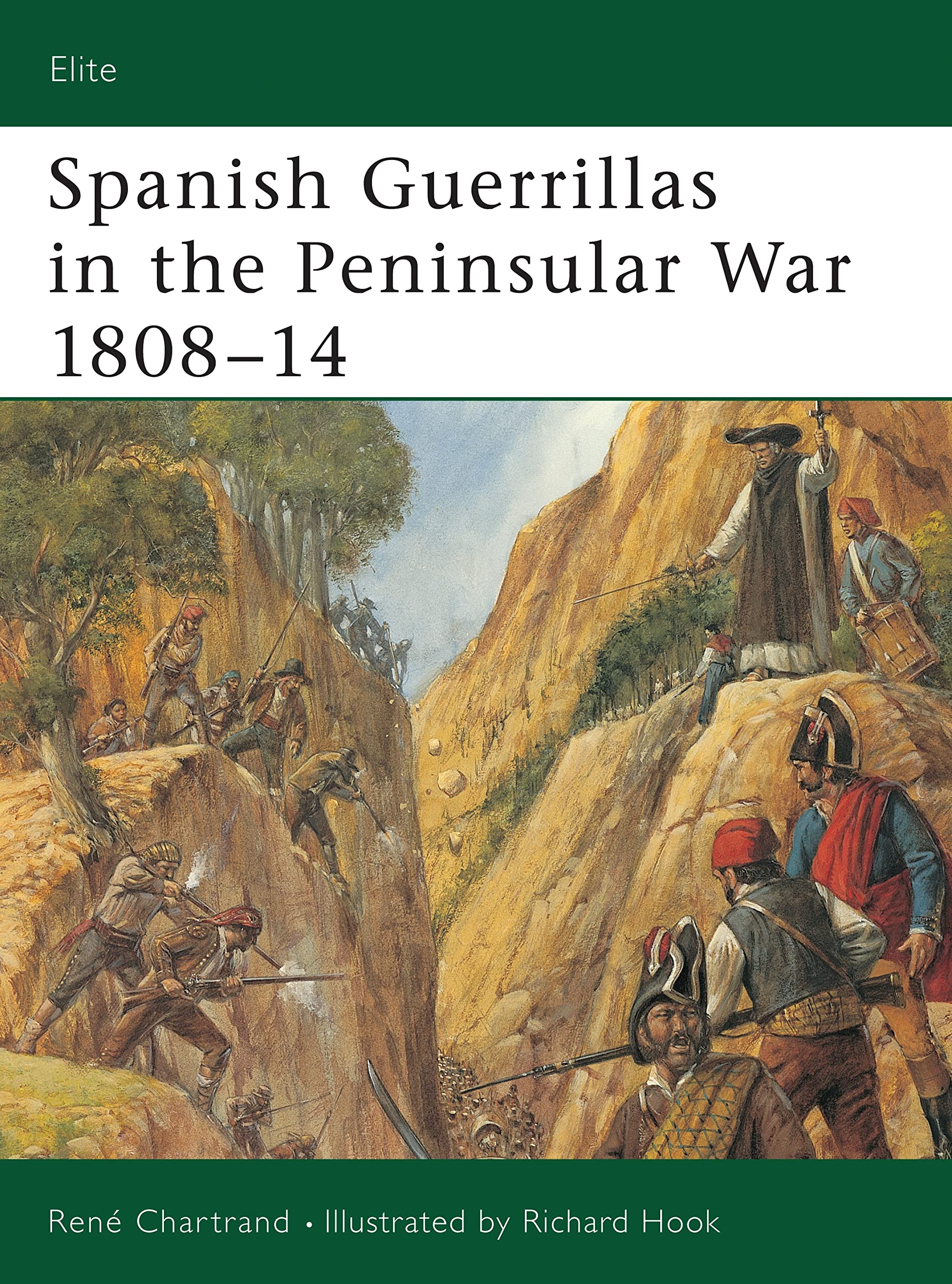 Spanish Guerrillas in the Peninsular War 1808-14: 108 (Elite)