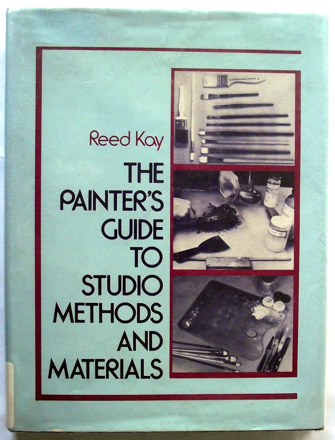The Painter's Guide to Studio Methods and Materials Amazon.in Books