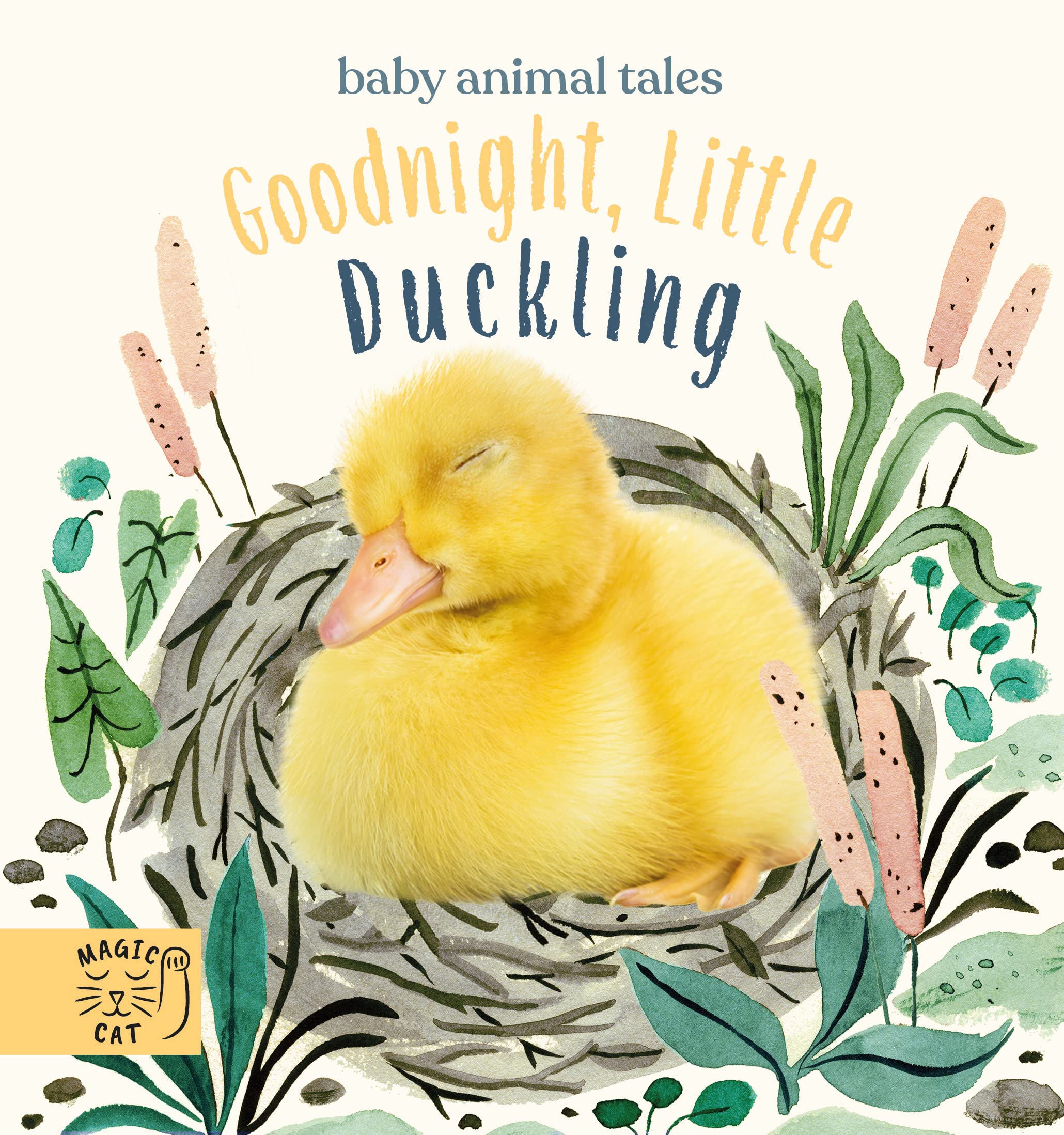 Goodnight, Little Duckling: A book about listening (Baby Animal Tales)