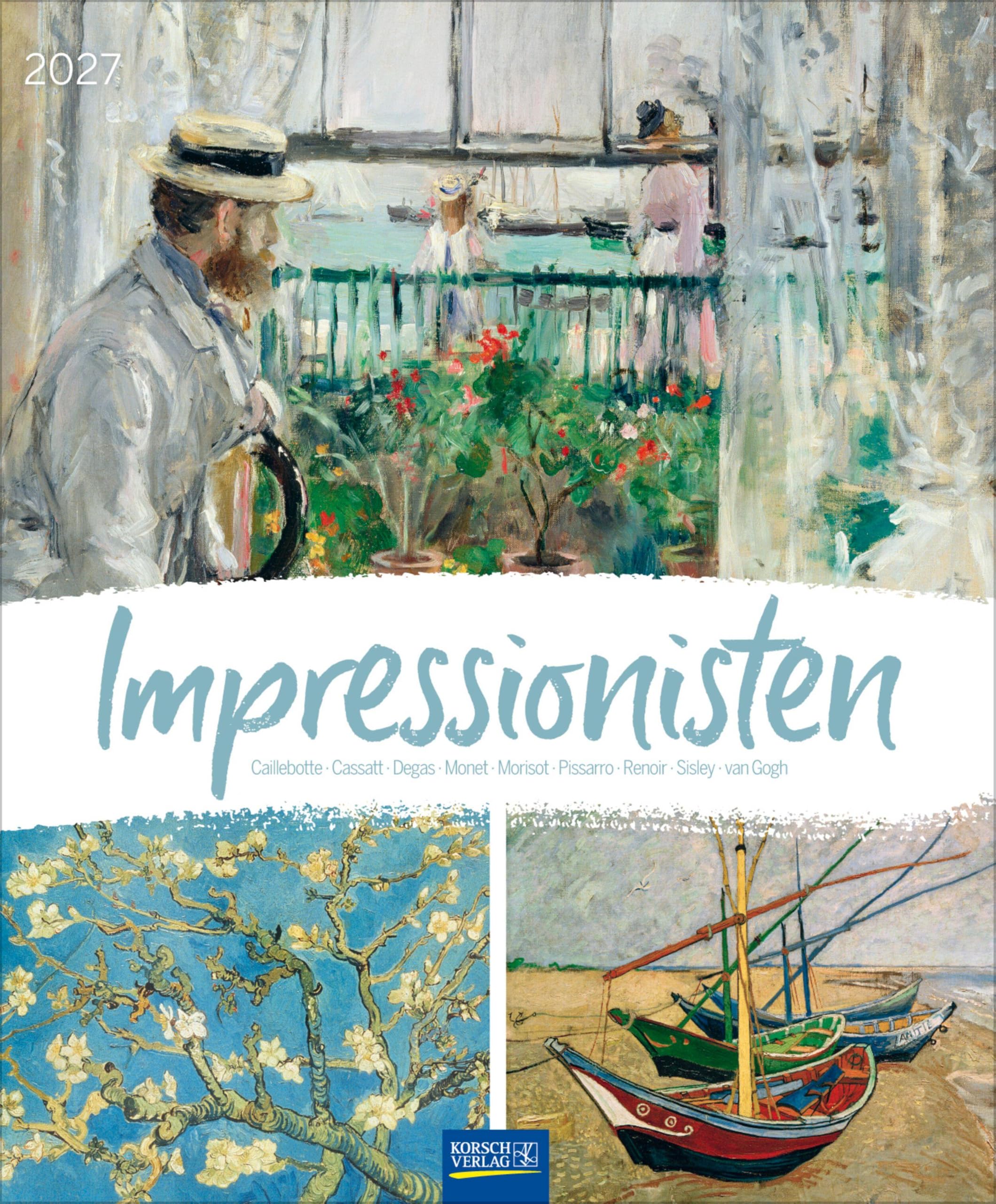Impressionisten 2027: Kunstkalender mit Werken aus dem Impressionismus. Großer Wandkalender mit Meisterwerken der Epoche. Format: 45,5 x 55 cm.