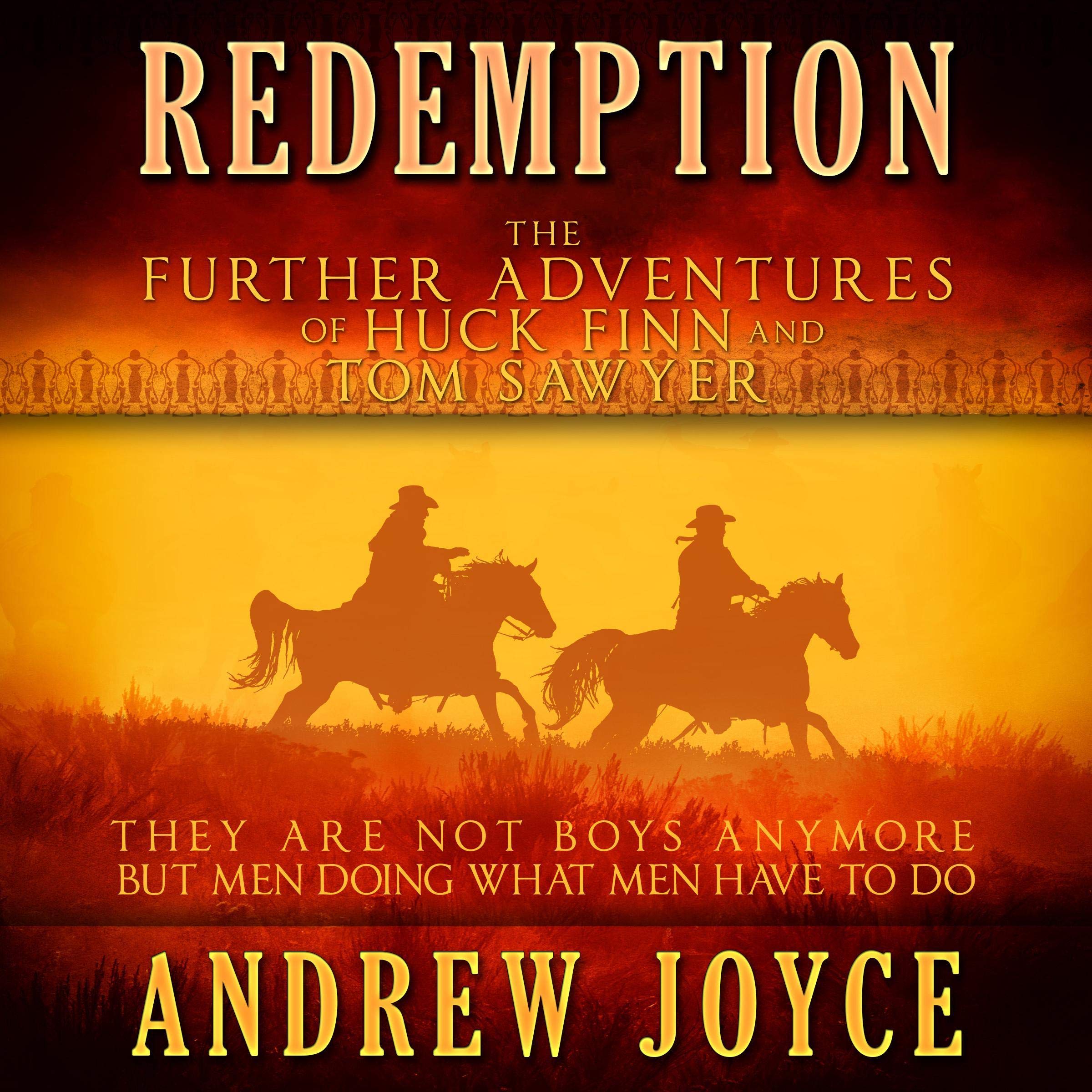 Redemption: The Further Adventures of Huck Finn and Tom Sawyer