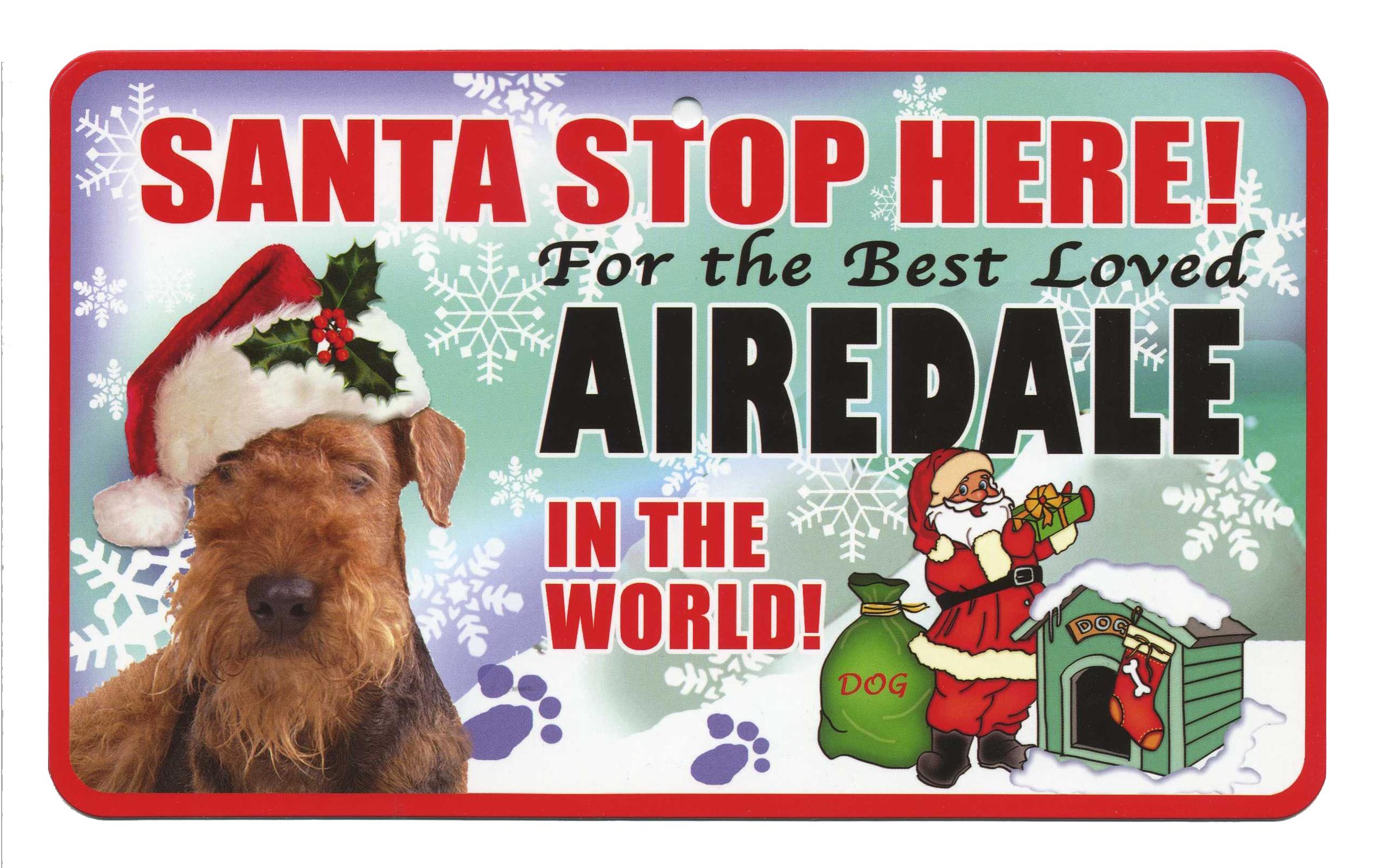 Instant Gifts Pet Santa Signs Airedale Terrier Santa Stop Here Pet Sign