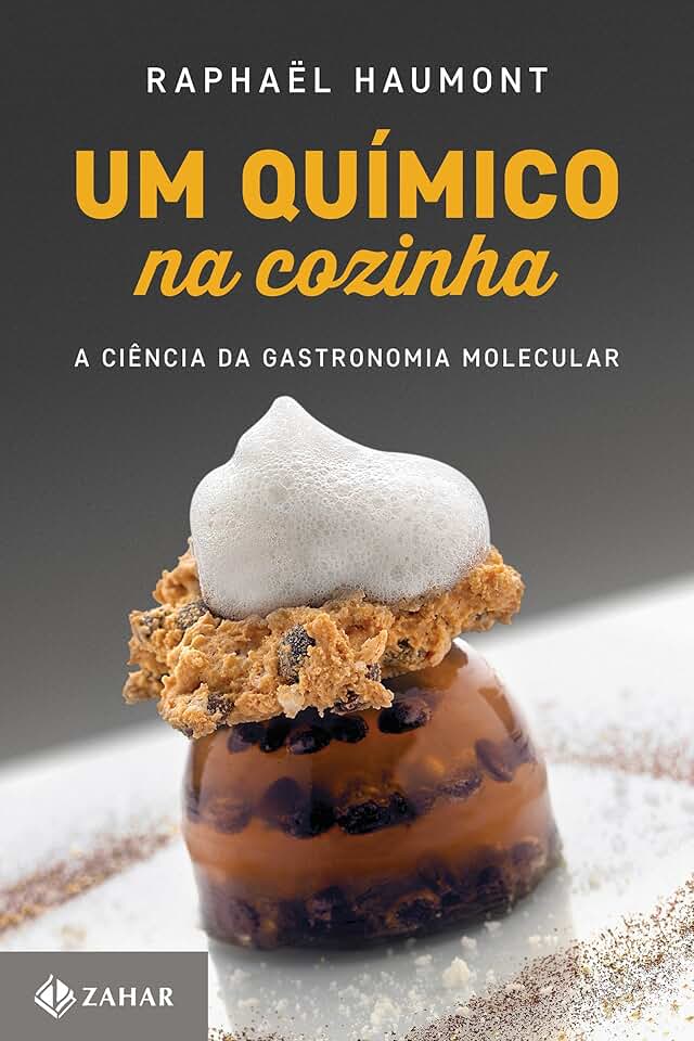 Um químico na cozinha: A ciência da gastronomia molecular