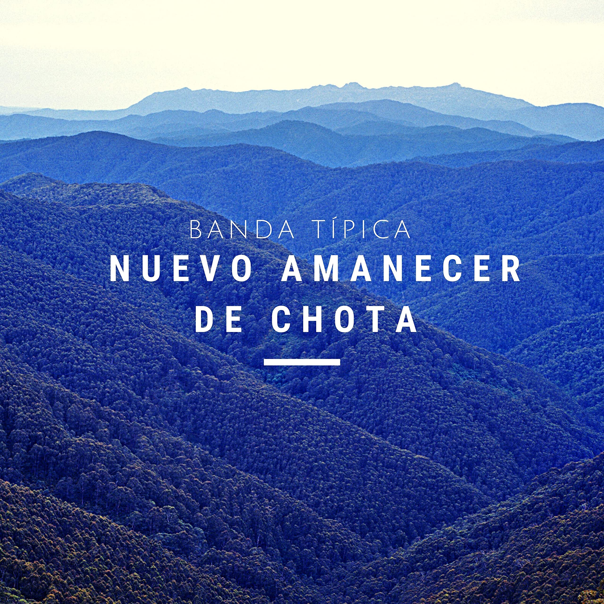 Banda Típica Nuevo Amanecer De Chota