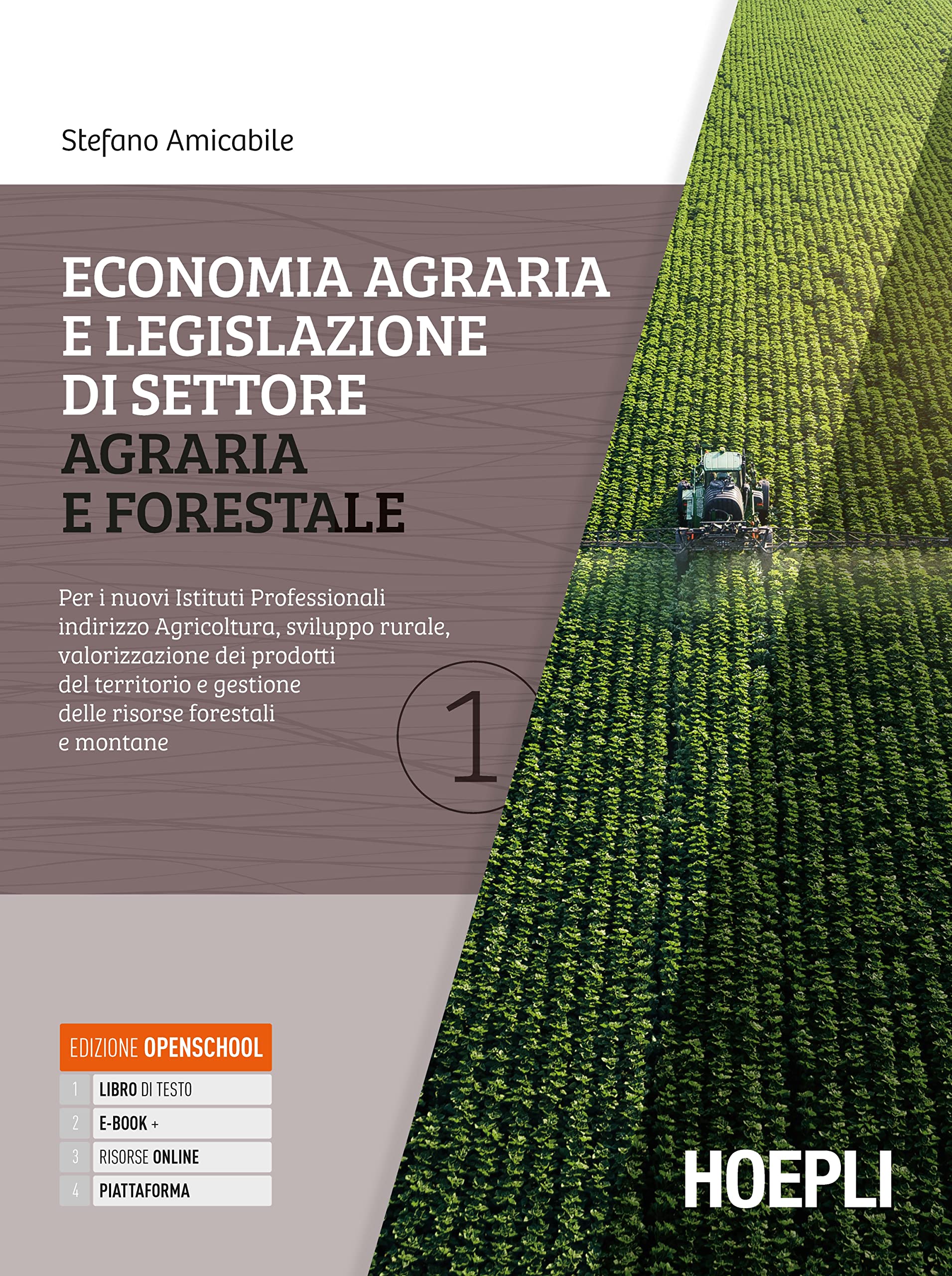 Economia Agraria E Legislazione Di Settore Agraria E Forestale 1: Vol. 1 - 4