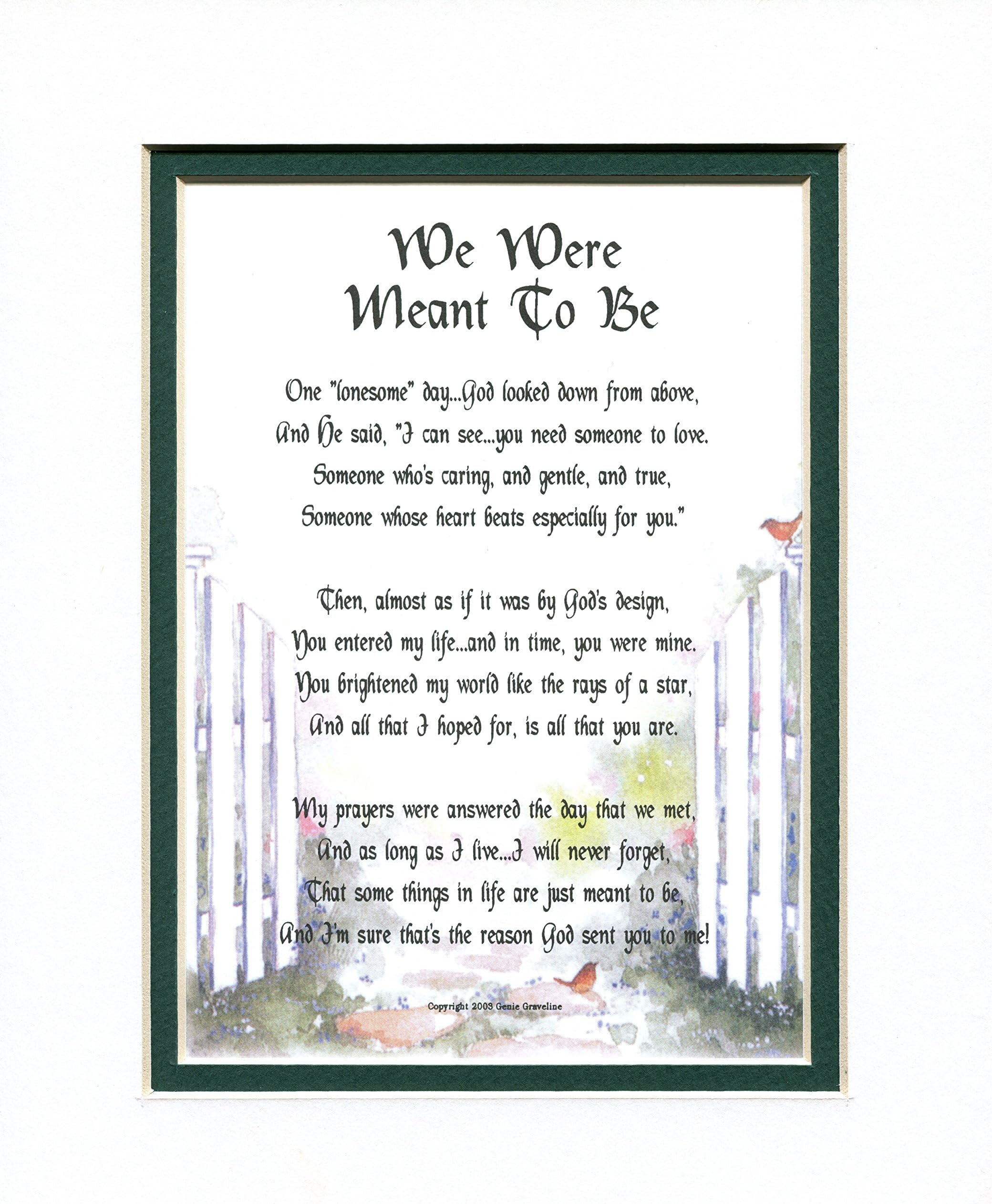 "We Were Meant To Be" #214, Touching 8x10 Poem, Double-matted in Navy over White, And Enhanced With Watercolor Graphics. A Gift For A Husband, Wife, Boyfriend Or Girlfriend.