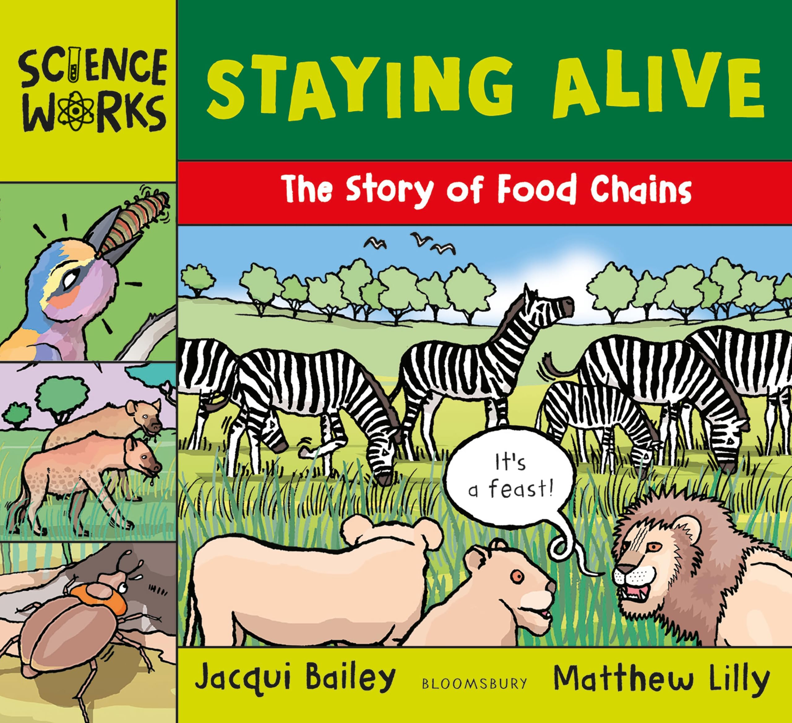 Staying Alive: The Story of a Food Chain (Science Works)