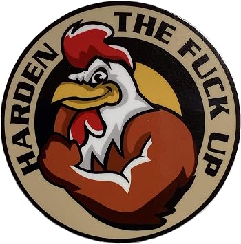 Harden the F#k Up - Vinyl Decal/Bumper Sticker
