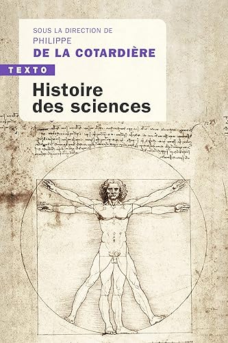 Histoire des sciences: De l’Antiquité à nos jours