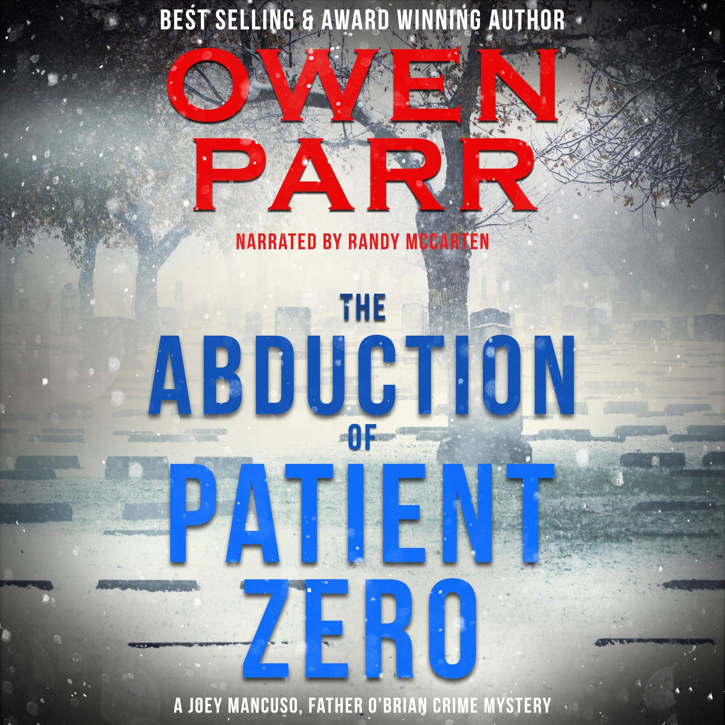 Cover art for The Abduction of Patient Zero