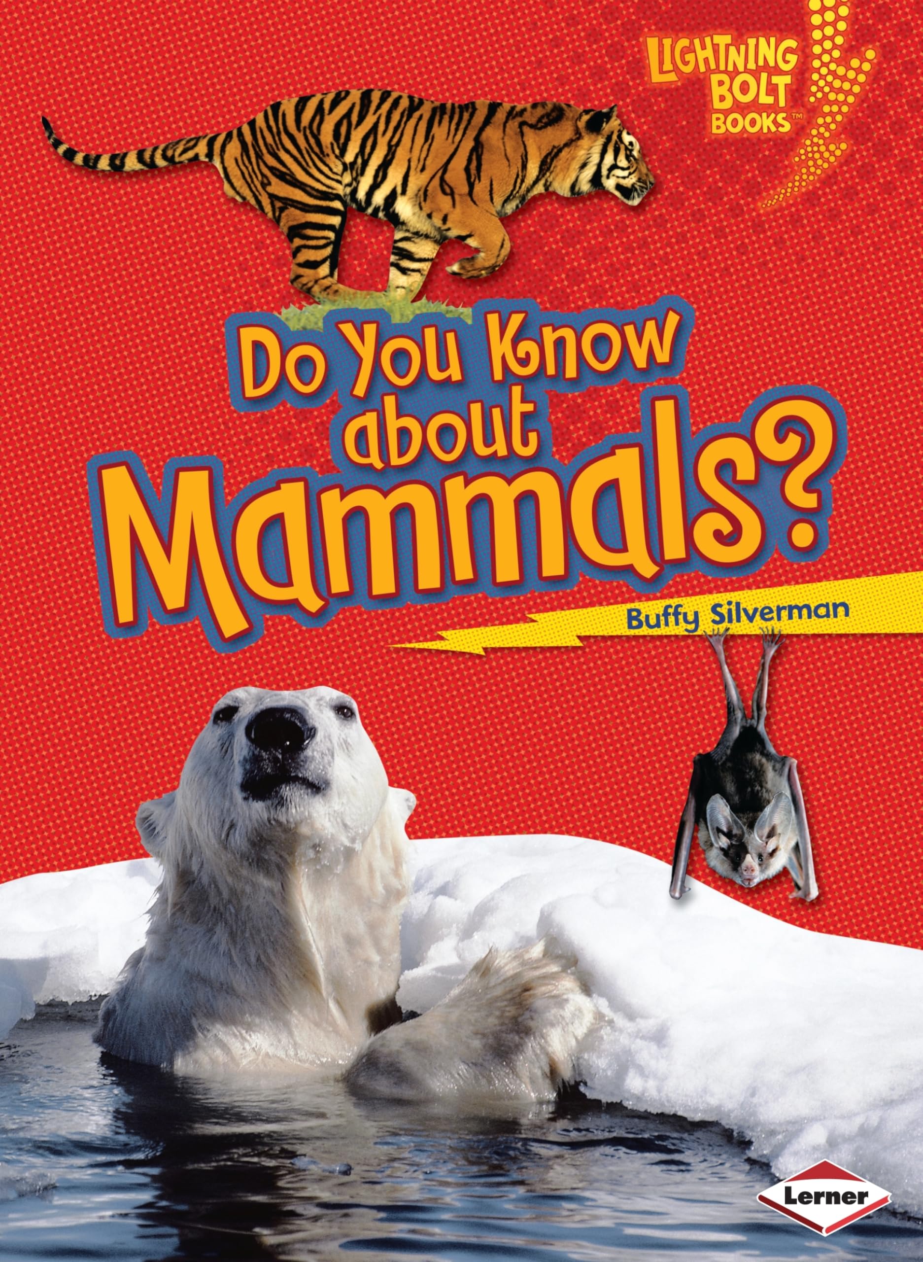 Do You Know about Mammals? (Lightning Bolt Books (r) -- Meet the Animal Groups)