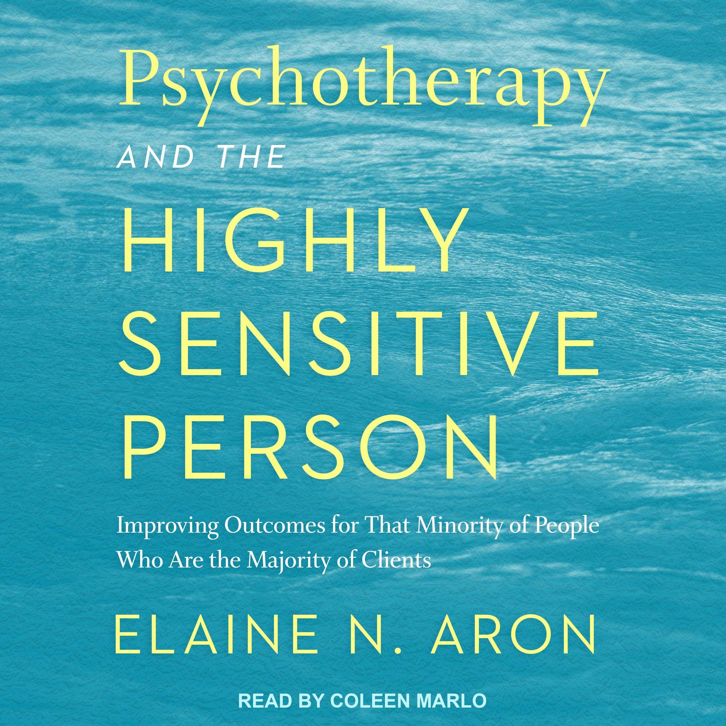 Cover art for Psychotherapy and the Highly Sensitive Person