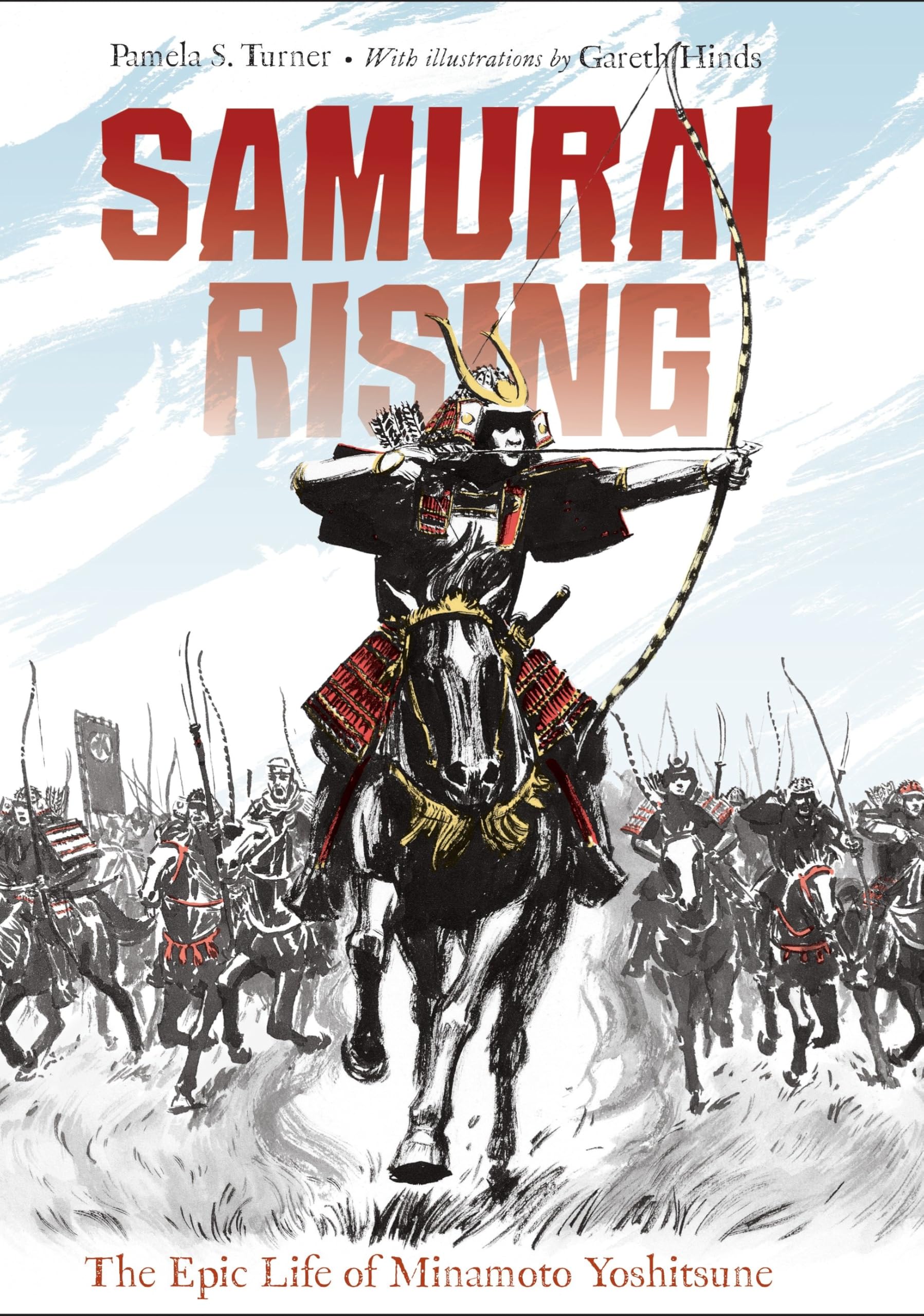 Samurai Rising: The Epic Life of Minamoto Yoshitsune